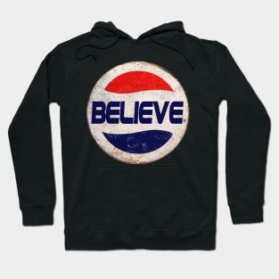 Believe or Pepsi Hoodie